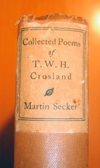 Collected Poems of T. W. H. Crosland
