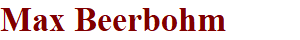 Max Beerbohm