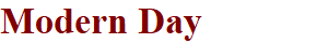 Modern Day